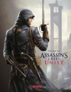 Assassin's Creed®: The Art of Assassin`s Creed® Unity di Paul Davies, Mohammed Gambouz edito da TOKYOPOP GmbH