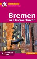 Bremen MM-City - mit Bremerhaven Reiseführer Michael Müller Verlag di Sven Bremer edito da Müller, Michael GmbH
