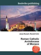 Roman Catholic Archdiocese Of Monaco edito da Book On Demand Ltd.