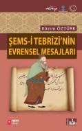 ¿EMS-¿ TEBRÎZ¿'N¿N EVRENSEL MESAJLARI di Kâz¿m Öztürk edito da NKM Kitap