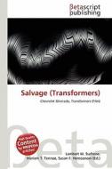 Salvage (Transformers) edito da Betascript Publishing