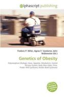 Genetics Of Obesity edito da Alphascript Publishing