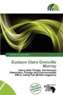 Eustace Clare Grenville Murray edito da Fec Publishing