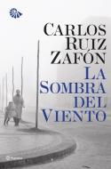 La sombra del viento di Carlos Ruiz Zafón edito da Editorial Planeta, S.A.