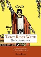 Tarot Rider Waite : guía definitiva di Evelin Bürger, Johannes Fiebig edito da Arkano Books