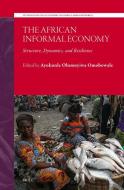 The African Informal Economy edito da Brill