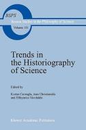 Trends in the Historiography of Science edito da Springer Netherlands
