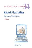 Rigid Flexibility di Pei Wang edito da Springer Netherlands