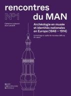 Archéologie en musée et identités nationales en Europe (1848-1914) edito da Sidestone Press