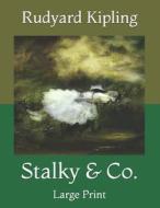 Stalky & Co. di Kipling Rudyard Kipling edito da Independently Published