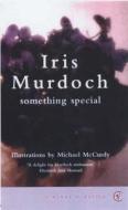 Something Special di Iris Murdoch edito da Vintage Publishing