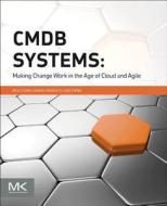CMDB Systems di Dennis (Vice President/Research IT Megatrends Drogseth edito da Elsevier Science & Technology
