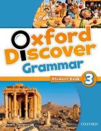 Oxford Discover: 3: Grammar di Oxford Editor edito da OUP Oxford
