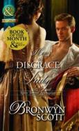How To Disgrace A Lady di B Scott edito da Mills & Boon S/o