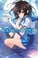 Strike the Blood, Vol. 7 (light novel) di Gakuto Mikumo edito da Little, Brown & Company