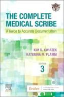 The Complete Medical Scribe: A Guide to Accurate Documentation di Abc Scribes Ltd edito da ELSEVIER