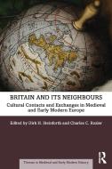 Britain And Its Neighbours di Charles C. Rozier edito da Taylor & Francis Ltd