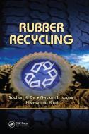 Rubber Recycling edito da Taylor & Francis Ltd