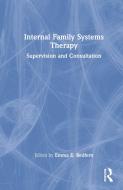 Internal Family Systems Therapy edito da Taylor & Francis Ltd