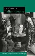 A History of Italian Theatre edito da Cambridge University Press