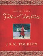 Letters from Father Christmas di J. R. R. Tolkien edito da HOUGHTON MIFFLIN