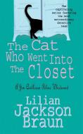 The Cat Who Went Into The Closet (The Cat Who... Mysteries, Book 15) di Lilian Jackson Braun edito da Headline Publishing Group