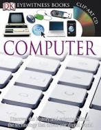 Computer [With CDROM] di Mike Goldsmith, Tom Jackson edito da DK Publishing (Dorling Kindersley)