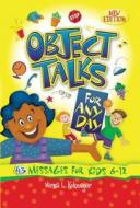 Object Talks for Any Day di Verna L. Kokmeyer edito da Standard Publishing Company