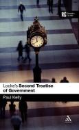 Locke's "Second Treatise of Government" di Paul Kelly edito da Bloomsbury Publishing PLC
