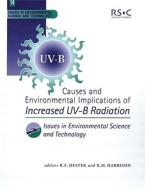 Causes and Environmental Implications of Increased UV-B Radiation di Royal Society of Chemistry edito da Royal Society of Chemistry
