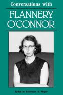 Conversations with Flannery O'Connor di Rosemary M. Magee, Flannery O'Connor edito da University Press of Mississippi