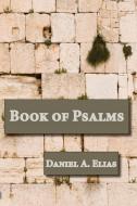 Book of Psalms di Dr Daniel a. Elias edito da Tzeruf