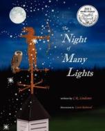 The Night of Many Lights di C. R. Lindemer edito da SHAPATO PUB CO