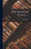The Modern State. -- edito da LIGHTNING SOURCE INC