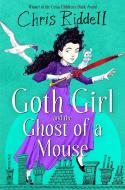 Goth Girl And The Ghost Of A Mouse di Chris Riddell edito da Pan Macmillan