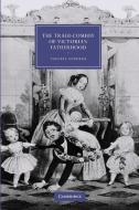 The Tragi-Comedy of Victorian Fatherhood di Valerie Sanders edito da Cambridge University Press