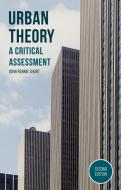Urban Theory: A Critical Assessment di John Rennie Short edito da PALGRAVE
