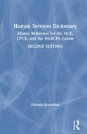 Human Services Dictionary di Howard Rosenthal edito da Taylor & Francis Ltd