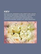 Kiev: Universit Nationale De Kiev-mohyl di Livres Groupe edito da Books LLC, Wiki Series