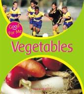 Vegetables di Sally Hewitt edito da PowerKids Press