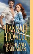 Highland Barbarian di Hannah Howell edito da Kensington Publishing