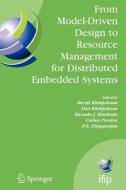 From Model-Driven Design to Resource Management for Distributed Embedded Systems edito da Springer US