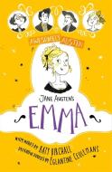 Awesomely Austen - Illustrated And Retold: Jane Austen's Emma di Katy Birchall, Jane Austen edito da Hachette Children's Group