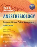 Yao And Artusio\'s Anesthesiology edito da Lippincott Williams And Wilkins
