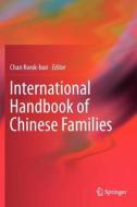 International Handbook of Chinese Families edito da Springer-Verlag GmbH