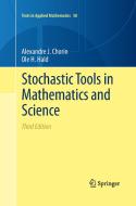 Stochastic Tools in Mathematics and Science di Alexandre J. Chorin, Ole H Hald edito da Springer New York
