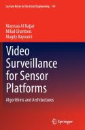 Video Surveillance for Sensor Platforms di Mayssaa Al Najjar, Magdy Bayoumi, Milad Ghantous edito da Springer New York