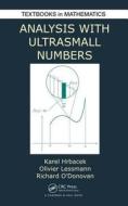 Analysis with Ultrasmall Numbers di Karel Hrbacek edito da Chapman and Hall/CRC
