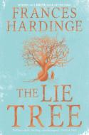 The Lie Tree. Celebration Edition di Frances Hardinge edito da Pan Macmillan
