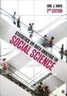 Statistics and Data Analysis for Social Science di Eric Jon Krieg edito da SAGE PUBN